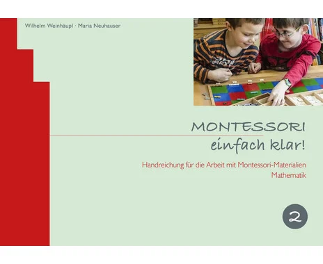 MONTESSORI simply clear! - Volume 2